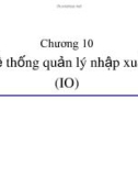 Bài giảng hệ điều hành - Chương 10