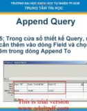 TÀI LIỆU HỌC Append Query