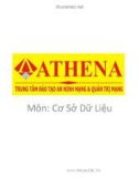 Bài giảng Cơ sở dữ liệu: Bài 1, 2 - Trung tâm Athena