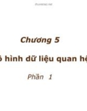 Chương 5..Mô hình dữ liệu quan hệ