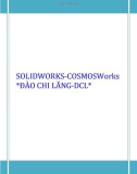 SOLID WORKS-COSMOS Works phần 1