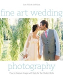 Fine Art Wedding Photography by Jose Villa and Jeff Kent