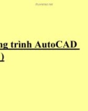 Chương trình AutoCAD - Bài 5 Một lệnh số sửa đổi