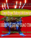 Hoạt động khám phá: Tìm hiểu về Giáo dục an toàn giao thông trong trường mầm non