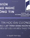 Bài giảng Tin học đại cương – Bài 2: Kiểu dữ liệu và biểu thức trong C