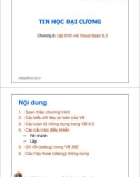 Bài giảng Tin học đại cương: Chương 6 - ThS. Trần Quang Hải Bằng