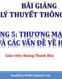 Bài giảng Lý thuyết thông tin: Chương 5 - Hoàng Thanh Hòa