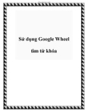 Sử dụng Google Wheel tìm từ khóa