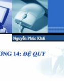 Bài giảng Hệ thống máy tính và ngôn ngữ lập trình - Chương 14: Đệ quy