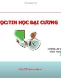 Bài giảng Tin học đại cương: Bài 1 - CĐ Nghề iSPACE