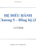 Bài giảng Hệ điều hành: Chương 5.3 - ĐH Công nghệ thông tin