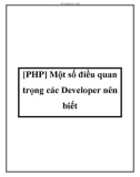 Một số điều quan trọng các Developer nên biết