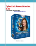 CyberLink PowerDirector 8.00 - Chương trình Biên Tập Video