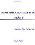 LẬP TRÌNH J2ME CHO THIẾT BỊ DI ĐỘNG - PHẦN 2