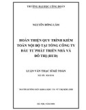 Luận văn Thạc sĩ Kế toán: Hoàn thiện quy trình kiểm toán nội bộ tại Tổng công ty Đầu tư phát triển nhà và đô thị (HUD)