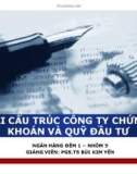 Tiểu luận: Tái cấu trúc công ty chứng khoán và quỹ đầu tư