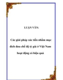 LUẬN VĂN: Các giải pháp xúc tiến nhằm mục đích đưa chế độ tỷ giá ở Việt Nam hoạt động có hiệu quả