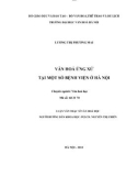 Luận văn Thạc sĩ Văn hóa học: Văn hóa ứng xử tại một số bệnh viện tại Hà Nội