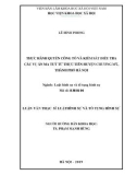 Luận văn Thạc sĩ Luật hình sự và Tố tụng hình sự: Thực hành quyền công tố và kiểm sát điều tra các vụ án ma tuý từ thực tiễn huyện Chương Mỹ, thành phố Hà Nội