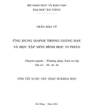 Tóm tắt luận văn Thạc sĩ Khoa học: Ứng dụng maple trong giảng dạy và học tập môn hình học vi phân