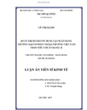 Luận án tiến sĩ Kinh tế: Quản trị rủi ro tín dụng tại Ngân hàng TMCP Ngoại thương Việt Nam theo tiêu chuẩn Basel II