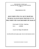Luận văn Thạc sĩ Kinh tế: Hoàn thiện công tác quản trị rủi ro tín dụng tại Ngân hàng TMCP Đầu tư và Phát triển Việt Nam theo Hiệp ước Basel II