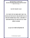 Luận án Tiến sĩ Kinh tế: Các nhân tố tác động đến việc vận dụng kế toán quản trị chi phí tại các doanh nghiệp khai thác, chế biến và kinh doanh đá xây dựng ở các tỉnh Đông Nam Bộ