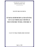 Luận văn Thạc sĩ Khoa học giáo dục: Sử dụng sơ đồ để rèn luyện kĩ năng suy luận trong dạy chương II phần Sinh học tế bào, Sinh học 10