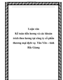 Luận văn Kế toán tiền lương và các khoản trích theo lương tại công ty cổ phần thương mại dịch vụ Tân Yên – tỉnh Bắc Giang