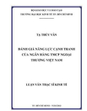 Luận văn Thạc sĩ Kinh tế: Đánh giá năng lực cạnh tranh của Ngân hàng TMCP Ngoại thương Việt Nam