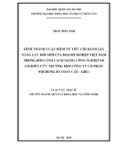 Luận văn Thạc sĩ Quản lý khoa học và công nghệ: Hình thành luận điểm về tiêu chí đánh giá năng lực đổi mới của doanh nghiệp Việt Nam trong bối cảnh cách mạng công nghiệp 4.0 (Nghiên cứu trường hợp Công ty cổ phần nội dung số toàn cầu - GDC)