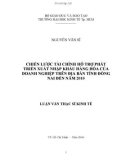 Luận văn Thạc sĩ Kinh tế: Chiến lược tài chính hỗ trợ phát triển xuất nhập khẩu hàng hóa của doanh nghiệp trên địa bàn tỉnh Đồng Nai đến năm 2010