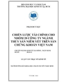 Luận văn Thạc sĩ Kinh tế: Chiến lược tài chính cho nhóm 20 công ty ngành thủy sản niêm yết trên sàn chứng khoán Việt Nam