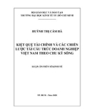 Luận án Tiến sĩ Kinh tế: Kiệt quệ tài chính và các chiến lược tái cấu trúc doanh nghiệp Việt Nam theo chu kỳ sống