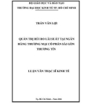 Luận văn Thạc sĩ Kinh tế: Quản trị rủi ro lãi suất tại ngân hàng TMCP Sài Gòn Thương Tín - Trần Văn Lợi