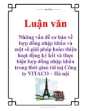 Luận văn: Những vấn đề cơ bản về hợp đồng nhập khẩu và một số giải pháp hoàn thiện hoạt động ký kết và thực hiện hợp đồng nhập khẩu trong thời gian tới taị Công ty VITACO – Hà nội