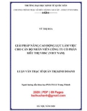 Luận văn Thạc sĩ Quản trị kinh doanh: Giải pháp nâng cao động lực làm việc cho cán bộ nhân viên Công ty cổ phần siêu thị VHSC (Việt Nam)