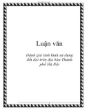 Luận văn: Đánh giá tình hình sử dụng đất đai trên địa bàn Thành phố Hà Nội