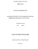 Tóm tắt luận văn Thạc sĩ Luật học: Bảo hộ quyền sở hữu công nghiệp đối với bí mật kinh doanh theo quy định của pháp luật Việt Nam