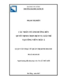 Luận văn Thạc sĩ Quản trị kinh doanh: Các nhân tố ảnh hưởng đến quyết định chọn dịch vụ giải trí tại công viên Châu Á