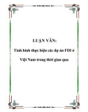 LUẬN VĂN: Tình hình thực hiện các dự án FDI ở Việt Nam trong thời gian qua