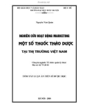 Tóm tắt luận văn Tiến sĩ Dược học: Nghiên cứu hoạt động Marketing một số thuốc thảo dược tại thị trường Việt Nam