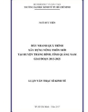 Luận văn Thạc sĩ Kinh tế: Đẩy nhanh quá trình xây dựng nông thôn mới tại huyện Thăng Bình, tỉnh Quảng Nam giai đoạn 2015-2025