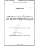 Luận văn Thạc sĩ Khoa học lâm nghiệp: Nghiên cứu quan hệ giữa một số nhân tố điều tra với diện tích dinh dưỡng của cây rừng trồng keo tai tượng (Acacia mangium)