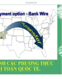 Thuyết trình: So sánh các phương tiện thanh toán quốc tế