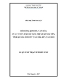 Luận văn Thạc sĩ Nhân văn: Đời sống kinh tế, văn hóa của cư dân đảo Hà Nam, thị xã Quảng Yên, tỉnh Quảng Ninh từ năm 1986 đến năm 2015