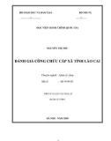 Tóm tắt Luận văn Thạc sĩ Quản lý công: Đánh giá công chức cấp xã tỉnh Lào Cai