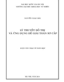 Luận văn Thạc sĩ Khoa học: Lý thuyết đồ thị và ứng dụng để giải toán sơ cấp