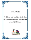 Luận văn tốt nghiệp: Tổ chức kế toán bán hàng và xác định kết quả bán hàng ở công ty vật tư thiết bị toàn bộ-MaTexim