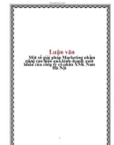 Luận văn: Một số giải pháp Marketing nhằm nâng cao hiệu quả kinh doanh xuất khẩu của công ty cổ phần XNK Nam Hà Nội